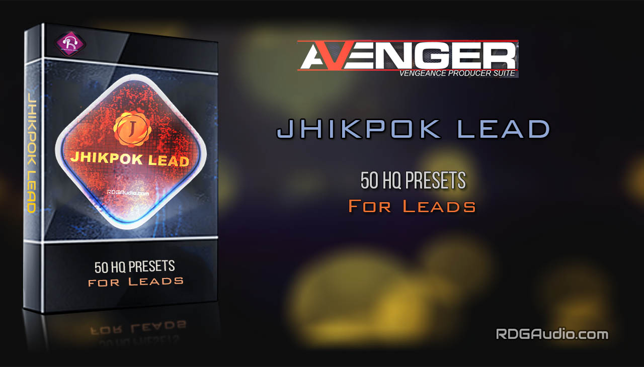 JhikPok Lead RDGAudio VPS Avenger Expansion